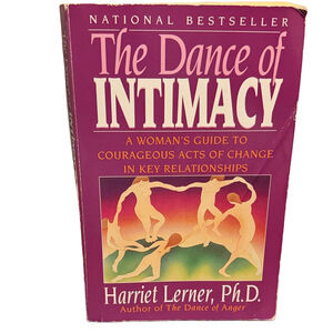 The Dance of Intimacy by Harriet Lerner a Women's Guide